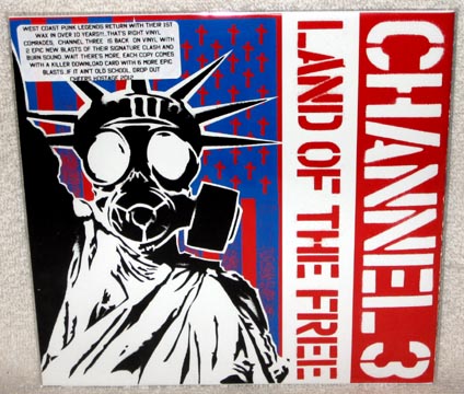 CHANNEL 3 "Land Of The Free" 7" (Hostage)
